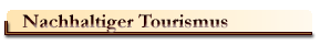 Nachhaltiger Tourismus