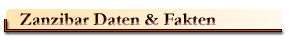 Zanzibar Daten & Fakten